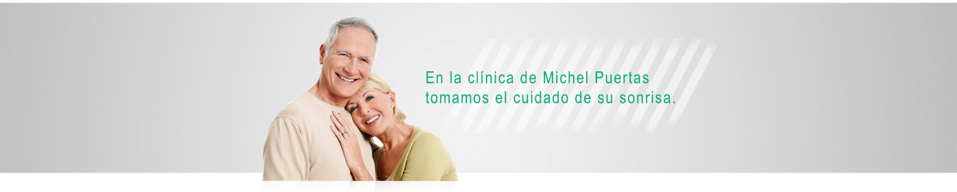 En la clínica de Michel Puertas tomamos el cuidado de su sonrisa.